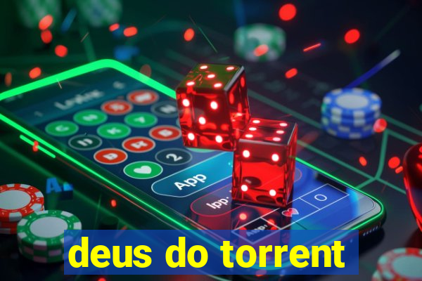 deus do torrent